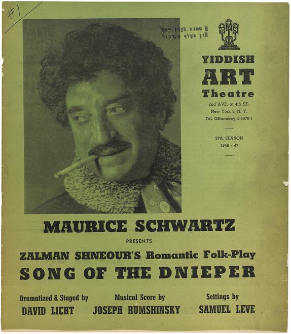 Cover of a Yiddish Art Theatre program announcing Maurice Schwartz in "Zalman Shneour's Romantic Folk-Play Song of the Dnieper," from the company's 27th season in 1946-47.